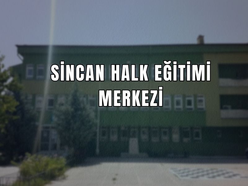 SİNCAN HALK EĞİTİMİ MERKEZİ